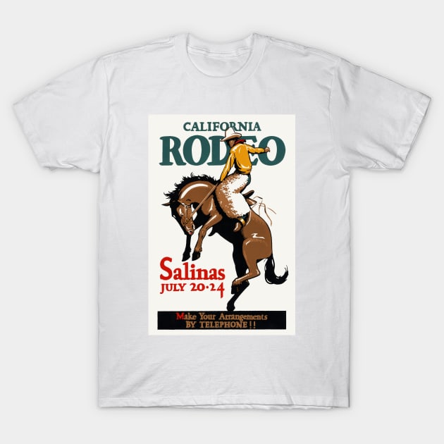 California Rodeo Salinas USA 1930s Vintage Poster T-Shirt by vintagetreasure